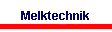 Melktechnik